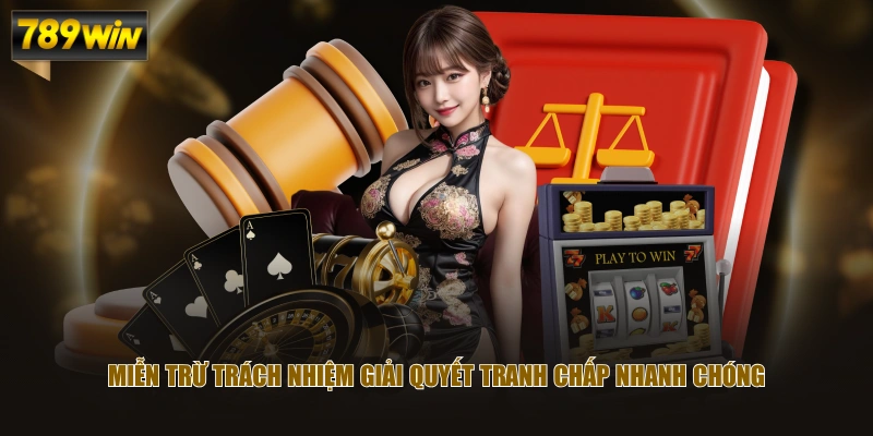 Miễn trừ trách nhiệm giải quyết tranh chấp nhanh chóng