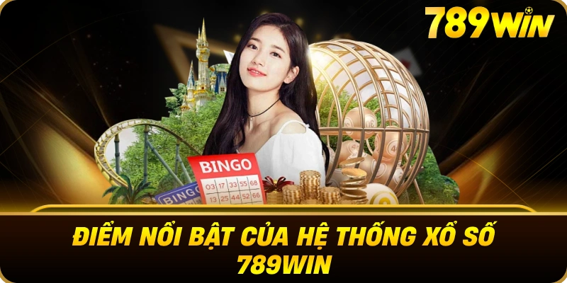 diem_noi_bat_he_thong_xo_so_789win_webp_1x